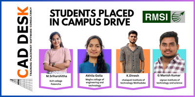 Banner announcing 'Students Placed in Campus Drive' with four student headshots and RMSI logo, CAD Desk branding on the left side.