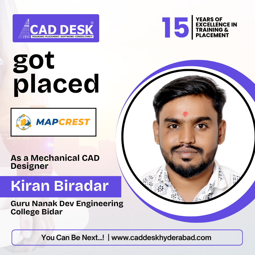 Announcement poster: Kiran Biradar, Mechanical CAD Designer from Guru Nanak Dev Engineering College Bidar, got placed at MAPCREST; features CAD DESK and MAPCREST logos and a circular portrait of Kiran.