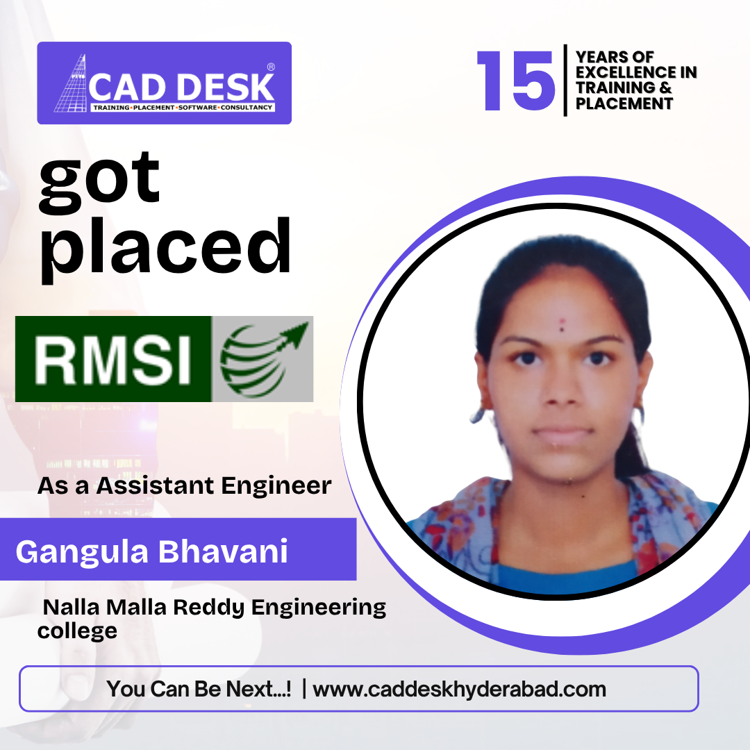 Graphic announcing placement: Gangula Bhavani as Assistant Engineer at RMSI, Nalla Malla Reddy Engineering College; includes CAD DESK branding and 'got placed' text.
