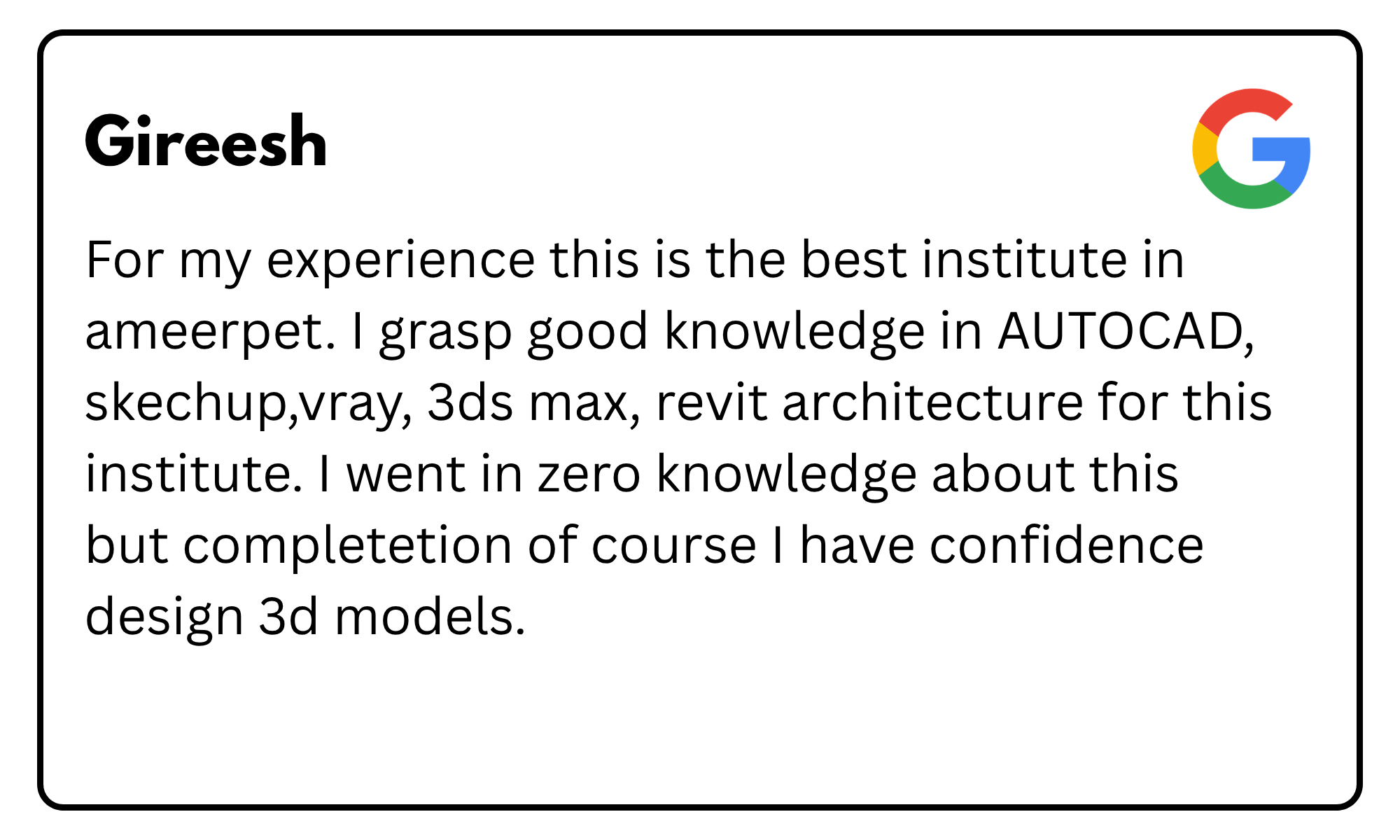 Profile card for Gireesh featuring a Google logo in the corner and a paragraph about learning AutoCAD, SketchUp, V-Ray, 3ds Max, and Revit.