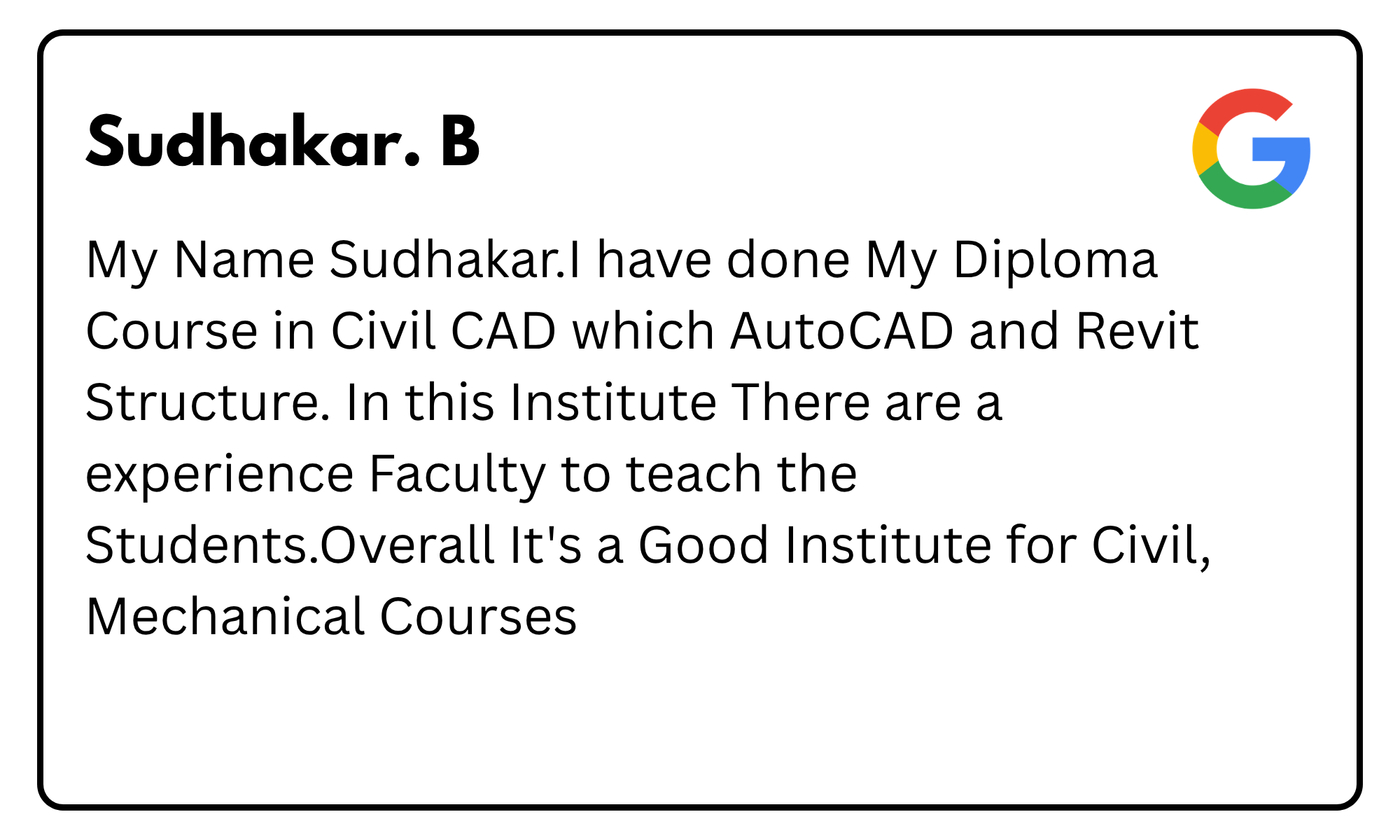 Name card for Sudhakar B with a Google logo and a paragraph about completing a Civil CAD and Revit Structure diploma.