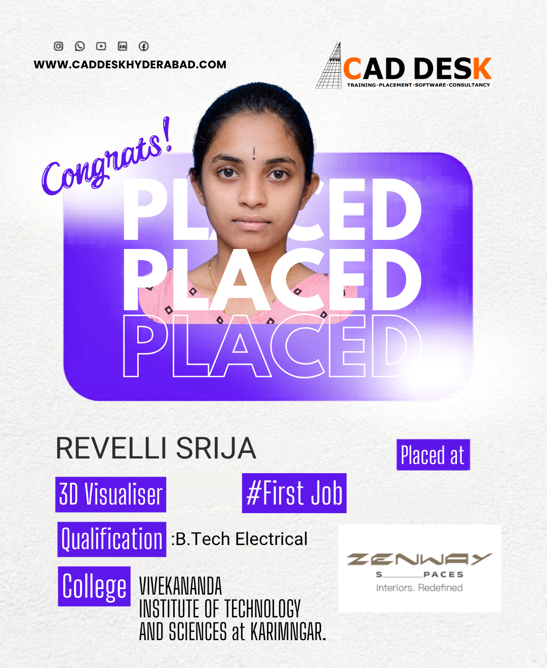 Poster celebrating Revelli Srija's placement as 3D Visualiser: First Job, B.Tech Electrical, Vivekananda Institute of Technology and Sciences, Karimnagar; placed at Zenway Spaces Interiors (CAD DESK logo visible).