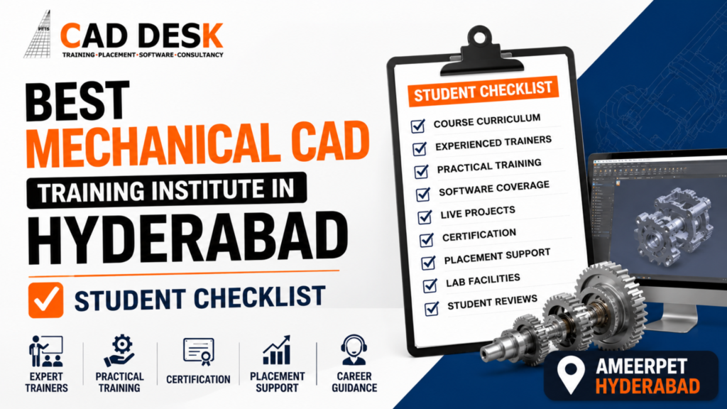Best Mechanical CAD Training Institute in Hyderabad: Student Checklist